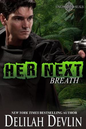 Cover of the book Her Next Breath by Delilah Devlin