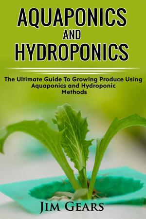 Cover of the book Aquaponics and Hydroponics by Anne Baley