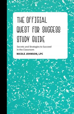 Cover of the book The Official Quest for Success Study Guide by Dionne Kasian-Lew