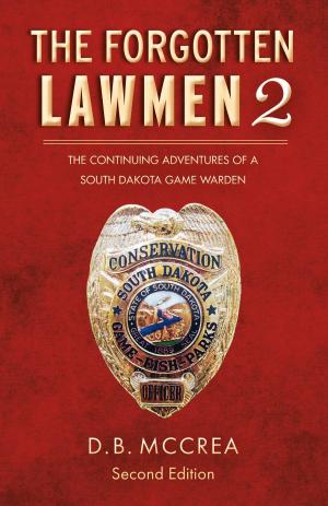 Cover of the book The Forgotten Lawmen Part 2 by Rann Murray