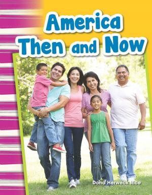 Cover of the book America Then and Now by Georgia Beth