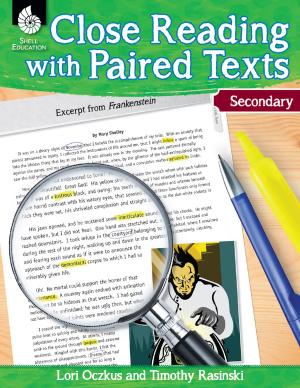 Cover of the book Close Reading with Paired Texts Secondary: Engaging Lessons to Improve Comprehension by Timothy Rasinski