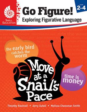 bigCover of the book Go Figure! Exploring Figurative Language, Levels 2-4 by 