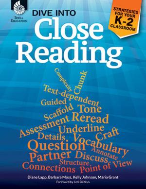 Cover of the book Dive into Close Reading: Strategies for Your K-2 Classroom by Timothy Rasinski