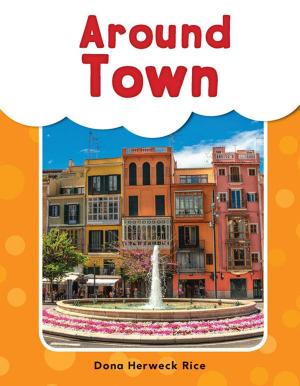 Cover of the book Around Town by Lisa Perlman Greathouse