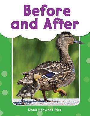 Cover of the book Before and After by Dona Herweck Rice