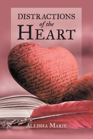 Cover of the book Distractions of the Heart by Rachela Marie Lavita
