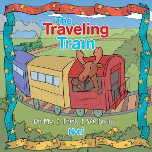 Cover of the book The Traveling Train by Samantha Weiland