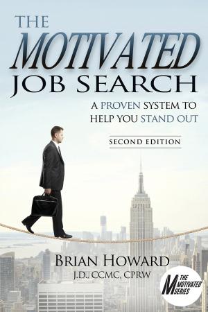 bigCover of the book The Motivated Job Search: 2nd Edition by 