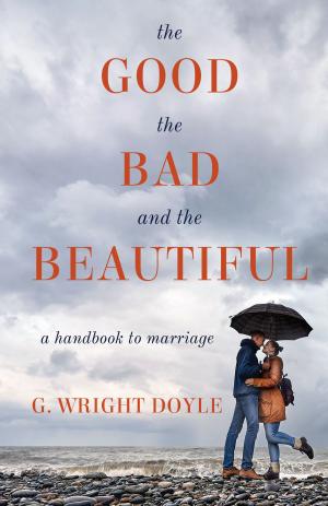 Cover of the book The Good, the Bad, and the Beautiful by Liz Lewinson