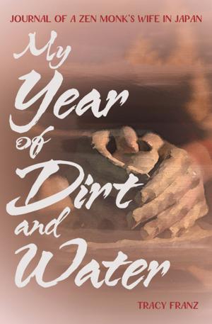Cover of the book My Year of Dirt and Water by Basil Hall Chamberlain