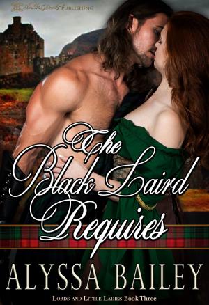 Book cover of The Black Laird Requires