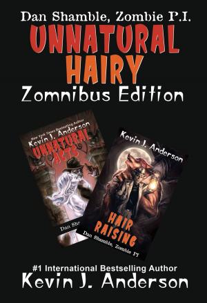 Cover of the book UNNATURAL HAIRY Zomnibus Edition by J. B. Garner