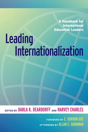 Cover of the book Leading Internationalization by Andrea L. Beach, Jaclyn K. Rivard, Ann E. Austin, Mary Deane Sorcinelli