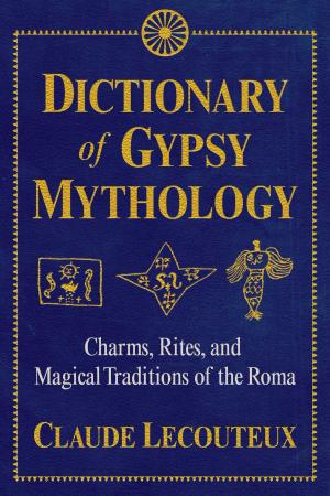 Cover of the book Dictionary of Gypsy Mythology by J. S. Gordon