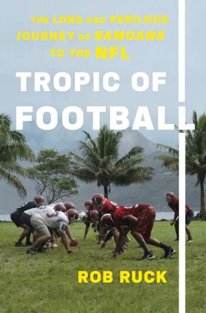 Cover of the book Tropic of Football by Nínive Calegari, Neko Case