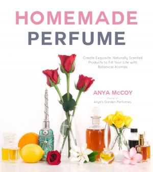 Cover of the book Homemade Perfume by Chad Berkey, Jeremy LeBlanc