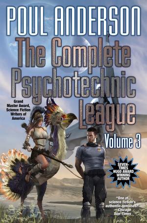 Cover of the book The Complete Psychotechnic League, Volume 3 by Leo Frankowski