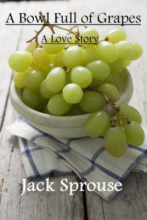 Cover of A Bowl Full of Grapes