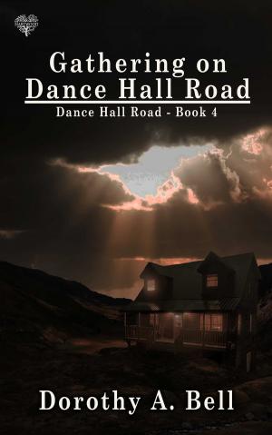 Cover of the book Gathering on Dance Hall Road by M. L. Rosado, A. Cely