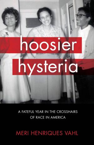 Cover of the book Hoosier Hysteria by Hollye Dexter