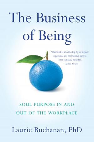 Cover of the book The Business of Being by Lise Weil