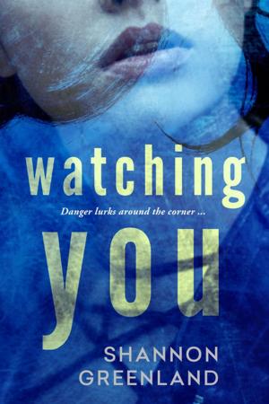 Cover of the book Watching You by Tim Myers, DB Morgan