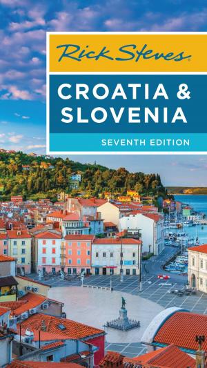 Cover of the book Rick Steves Croatia & Slovenia by Rick Steves, Pat O'Connor