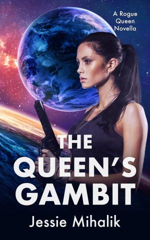 Cover of the book The Queen's Gambit by Jessie Mihalik