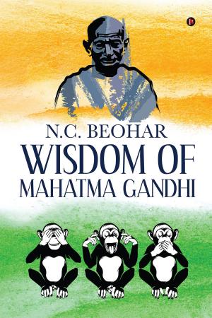 Cover of the book Wisdom of Mahatma Gandhi by Dr.Ramesh R Kulkarni, Mr. Rangappa  Yaraddi
