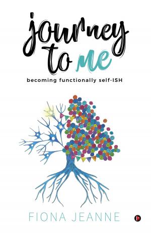 Cover of the book Journey to me becoming functionally self-ISH by Arjita Tiwari