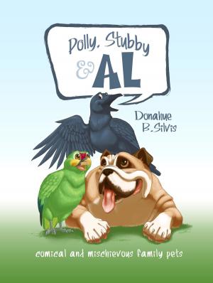 Cover of the book Polly, Stubby & Al by Cheryl Arvidson
