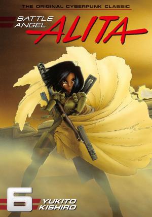 Book cover of Battle Angel Alita 6