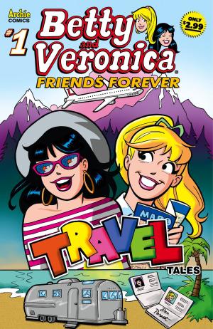 Cover of the book B & V Friends Forever Travel #1 by Archie Superstars