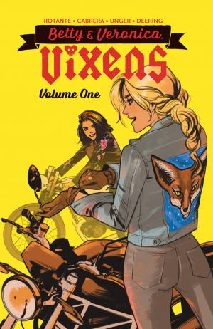 Cover of the book Betty & Veronica: Vixens Vol. 1 by Mark Waid, Brian Augustyn