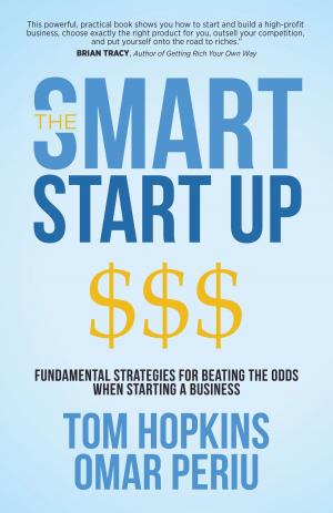 Cover of the book The Smart Start Up by Deidre Hester, Sue E. Whited
