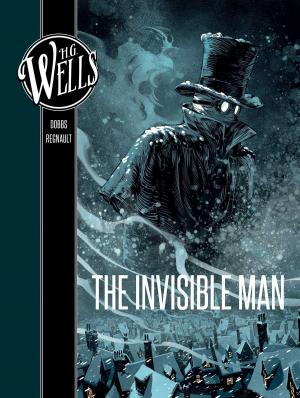 Cover of the book H. G. Wells: The Invisible Man by Insight Editions