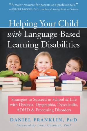 Book cover of Helping Your Child with Language-Based Learning Disabilities