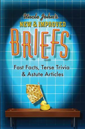 Cover of the book Uncle John's New & Improved Briefs by Bathroom Readers' Institute