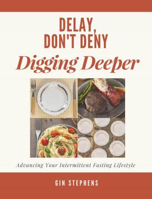 bigCover of the book Delay, Don't Deny Digging Deeper by 