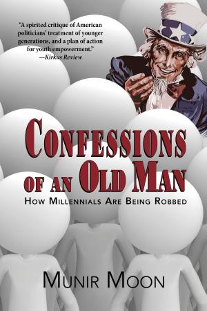 Cover of the book Confessions of an Old Man: How Millennials are Being Robbed by Panashe Chigumadzi