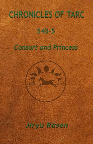 Cover of the book Chronicles of Tarc 545-5 by Jordan Myska Allen