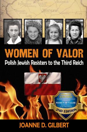 Cover of the book Women of Valor: Polish Jewish Resisters to the Third Reich by Charles Goulet