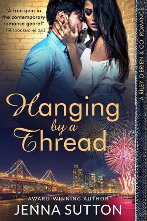 Cover of the book Hanging by a Thread (Riley O'Brien &amp; Co. #3) by Susan Mallery