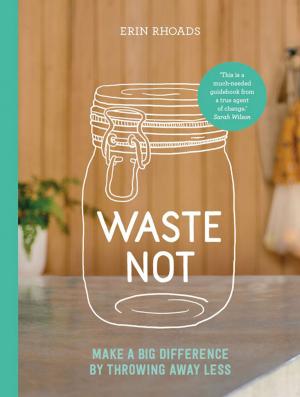 Cover of the book Waste Not by de Paula, Fernanda, Hepworth, Shelley, SBS