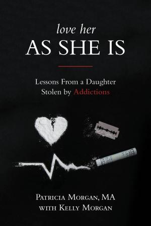 Cover of the book Love Her As She IS by Jon Daily, LCSW, CADC II