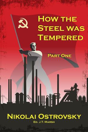Cover of the book How the Steel Was Tempered by J R Tomlin