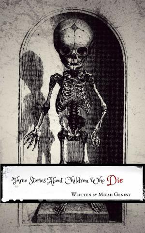 Cover of the book Three Stories About Children Who Die by Sandra Lang
