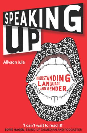 Cover of the book Speaking Up by Dr. Rebekah Rast