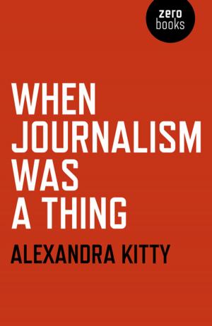 Book cover of When Journalism was a Thing